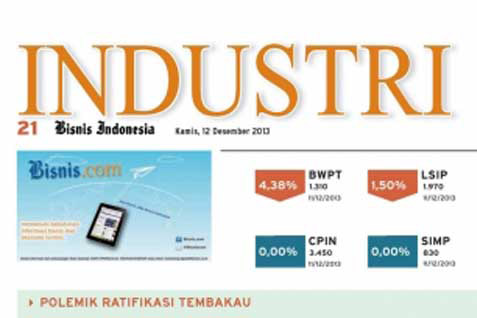 Bisnis Indonesia edisi cetak Jumat, 24 Januari  2014  Seksi Industri