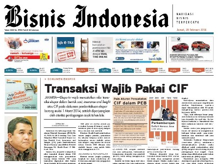 Bisnis Indonesia edisi cetak Jumat (28/2/2014), Seksi Utama