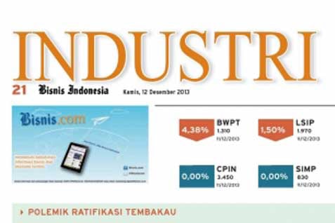 Bisnis Indonesia Cetak Seksi Industri, Jumat (7/3/2014)