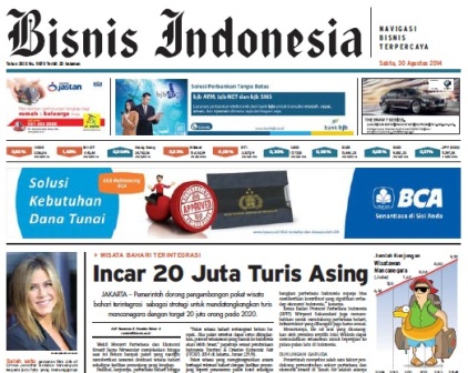 Bisnis Indonesia edisi cetak Sabtu, 30 Agustus 2014, Seksi Utama