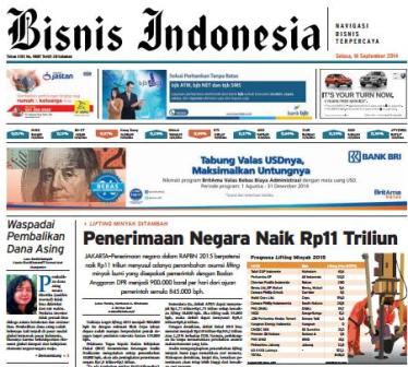 Bisnis Indonesia edisi cetak, Selasa (16/9/2014) Seksi Utama