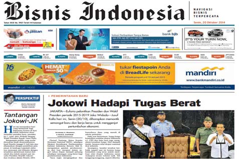 BISNIS INDONESIA Edisi Cetak Senin, 20 Oktober 2014: Seksi Utama