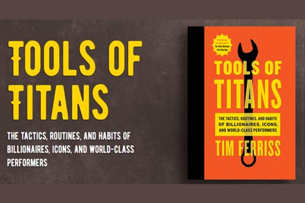 Mengadopsi Perilaku Para Miliarder dari Buku Tools of Titans