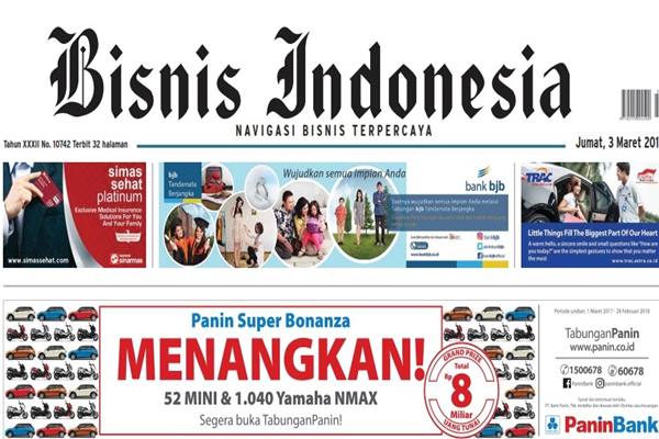 Bisnis Indonesia Edisi Cetak Senin 13 Maret 2017