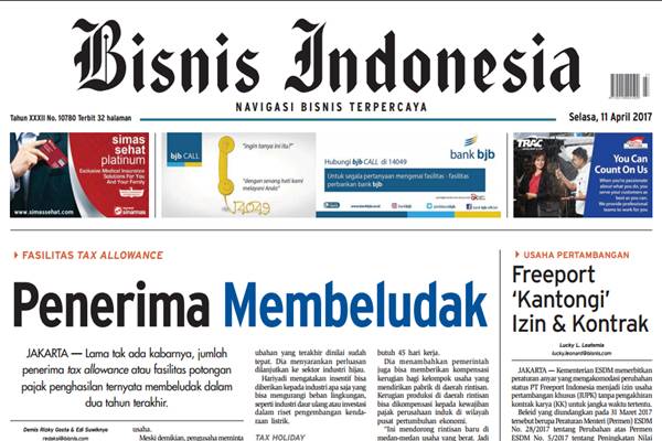 Bisnis Indonesia Cetak (11/04) Seksi Utama: Fasilitas Tax Allowance