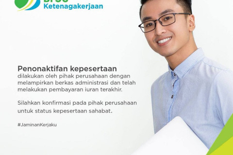 Syarat dan Cara Menonaktifkan BPJS Ketenagakerjaan dengan Gampang