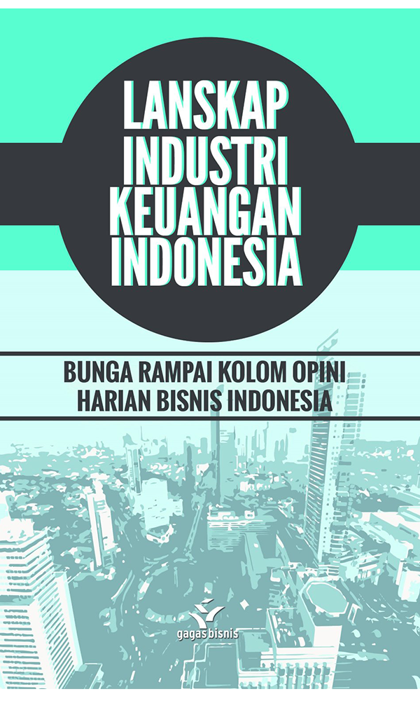 Lanskap Industri Keuangan Indonesia