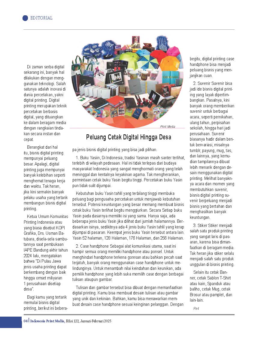 <p>Print Media edisi 122 Januari-Februari 2025, dengan fokus berita tentang Digital Printing</p>