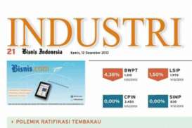 Bisnis Indonesia Edisi Rabu 4/1/2017, Industri: Aktivitas Pabrikan Masih Lesu