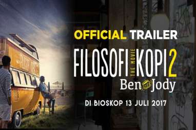 Sekuel Film Filosofi Kopi Telah Rilis Trailer