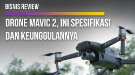 Drone Mavic 2, Ini Spesifikasi dan Keunggulannya