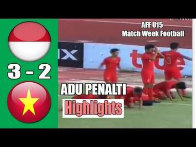 Indonesia vs Vietnam 3-2 Adu Penalti. Kaicen Pahlawan, Indonesia Juara III AFF U15. Ini Videonya