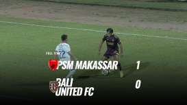 PSM Makassar Tekuk  Bali United 1-0, Melejit ke Posisi 5. Ini Videonya