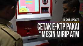 Cetak E-KTP Pakai Mesin Mirip ATM