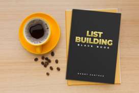 Strategi Bisnis Digital, Cuan Mengalir dengan List Building