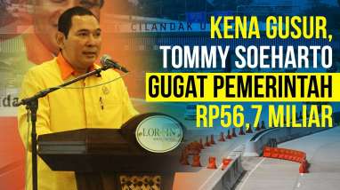 Gara-gara Lahan Tergusur Proyek Tol, Tommy Soeharto Gugat Pemerintah?