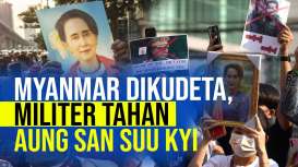 Kudeta Militer Myanmar, Bagaimana Kelanjutan Karier Politik San Suu Kyi?