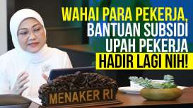 Yang Dinanti Datang Juga, Wahai Pekerja Bersiap Terima Subsidi Upah!