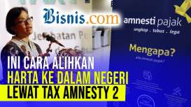 Apa Keistimewaan Tax Amnesty Jilid 2?