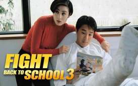 Sinopsis Fight Back to School 3, Tayang di Bioskop Trans TV Malam Ini