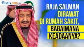 Bagaimana Kondisi Raja Salman Bin Abdulaziz?