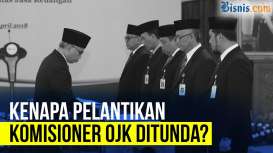 Mahkamah Agung Tunda Pelantikan Dewan Komisioner OJK