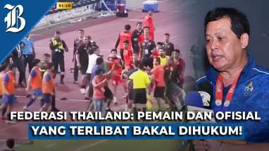 Manajer Timnas U-22 Thailand Mundur Buntut Kerusuhan Final Sea Games 2023