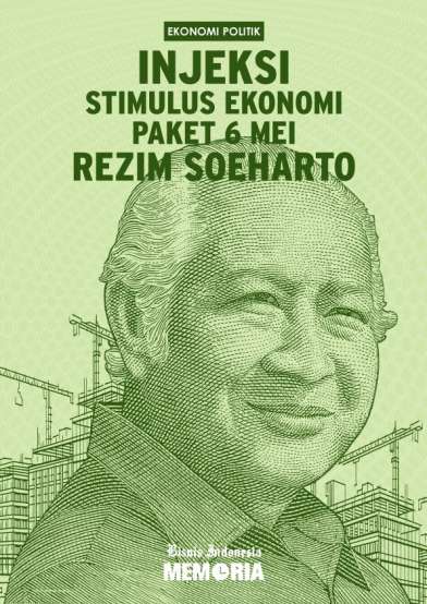 Injeksi Stimulus Ekonomi Paket 6 Mei Rezim Soeharto
