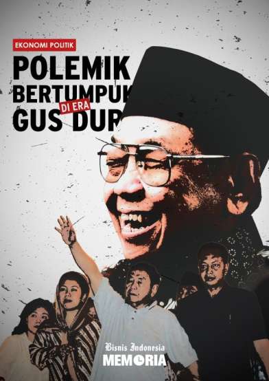 Polemik Bertumpuk di Era Gus Dur