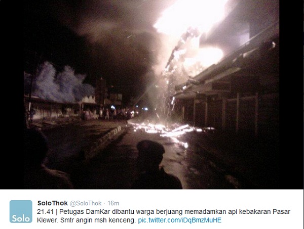  PASAR KLEWER KEBAKARAN: 700 Kios Terbakar (Kronologi dan Foto)