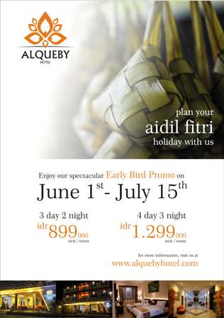  Rencanakan Libur Idulfitri dengan Promo Lebih Awal dari Alqueby Hotel
