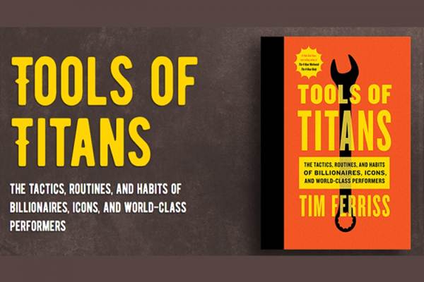  Mengadopsi Perilaku Para Miliarder dari Buku Tools of Titans