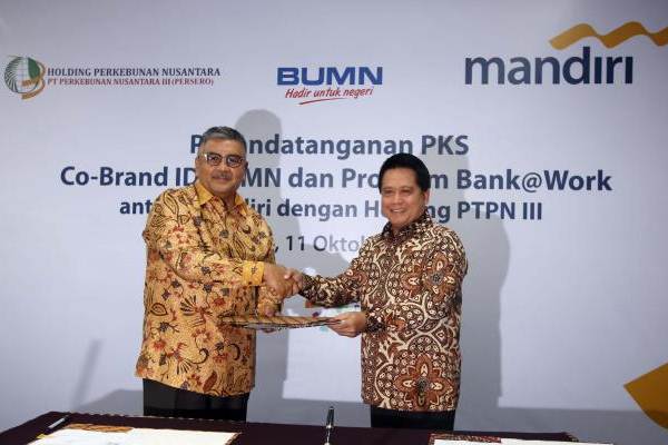  Bank Mandiri dan PTPN III Jalin Kerja Sama