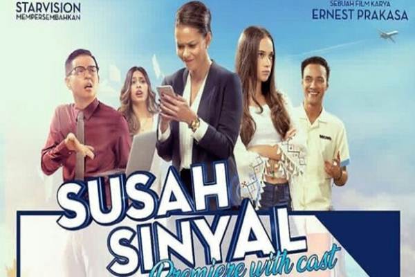  FILM WEEKEND: Susah Sinyal, Kocaknya Kesulitan Mencari Sinyal