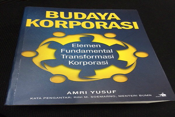  Budaya Korporasi, Buku Karya Mantan Direktur Umum & SDM PT Jamsostek (Persero)