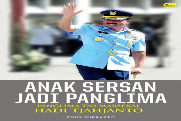  Kisah Inspiratif Panglima TNI