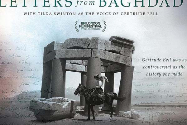  Letters From Baghdad, Menguak Kisah Terbentuknya Irak