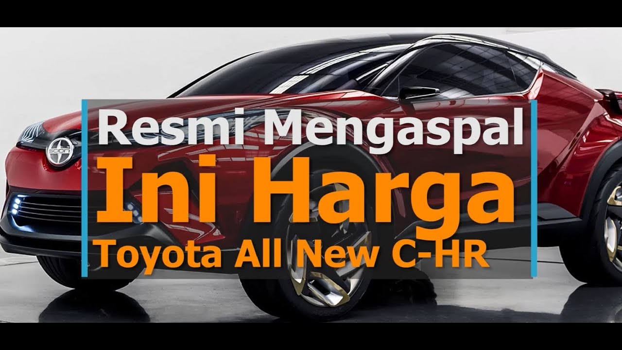  Toyota Bidik Penjualan C-HR 140 Unit/Bulan