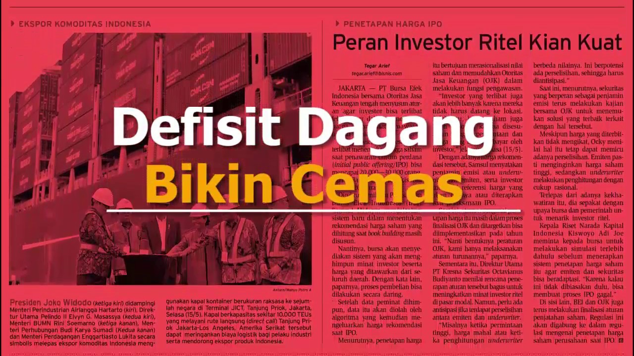  KABAR PASAR 16 MEI: Defisit Dagang Bikin Cemas, Rasio Utang Terkendali