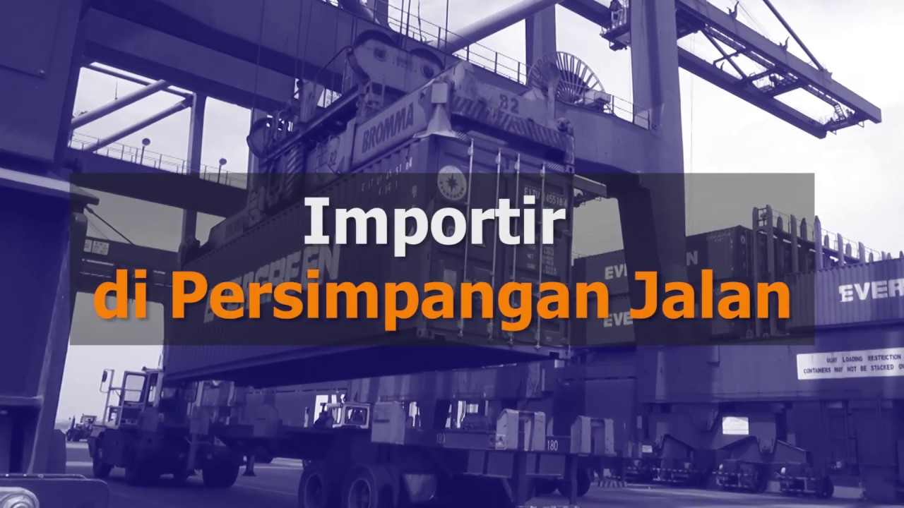  TARIF KHUSUS PERDAGANGAN BEBAS: Importir di Persimpangan Jalan