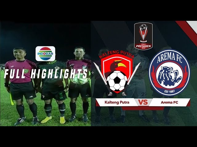  Piala Presiden: Kalteng Putra vs Arema 0-3, Arema Jalani All Jatim Final