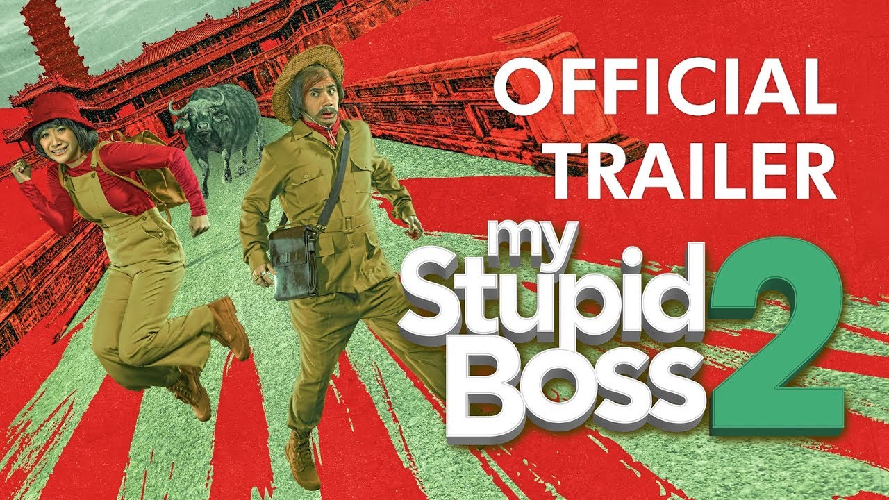  Susul Keluarga Cemara, My Stupid Boss 2 Jadi Film Terlaris Kedua 2019