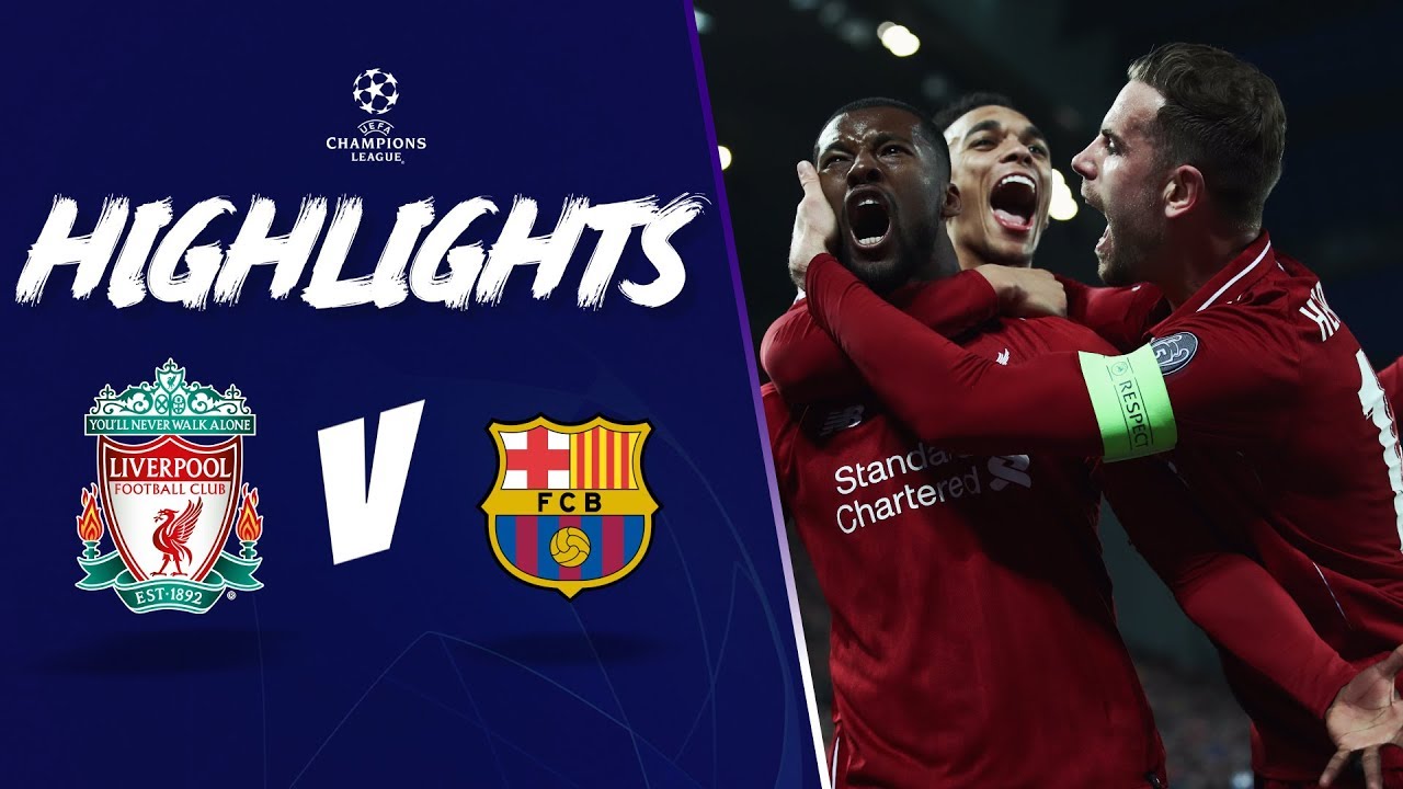  Liga Champions: Liverpool vs Barcelona 4-0, Liverpool ke Final, Barcelona Tersingkir