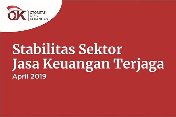  April 2019, Stabilitas Sektor Jasa Keuangan Terjaga