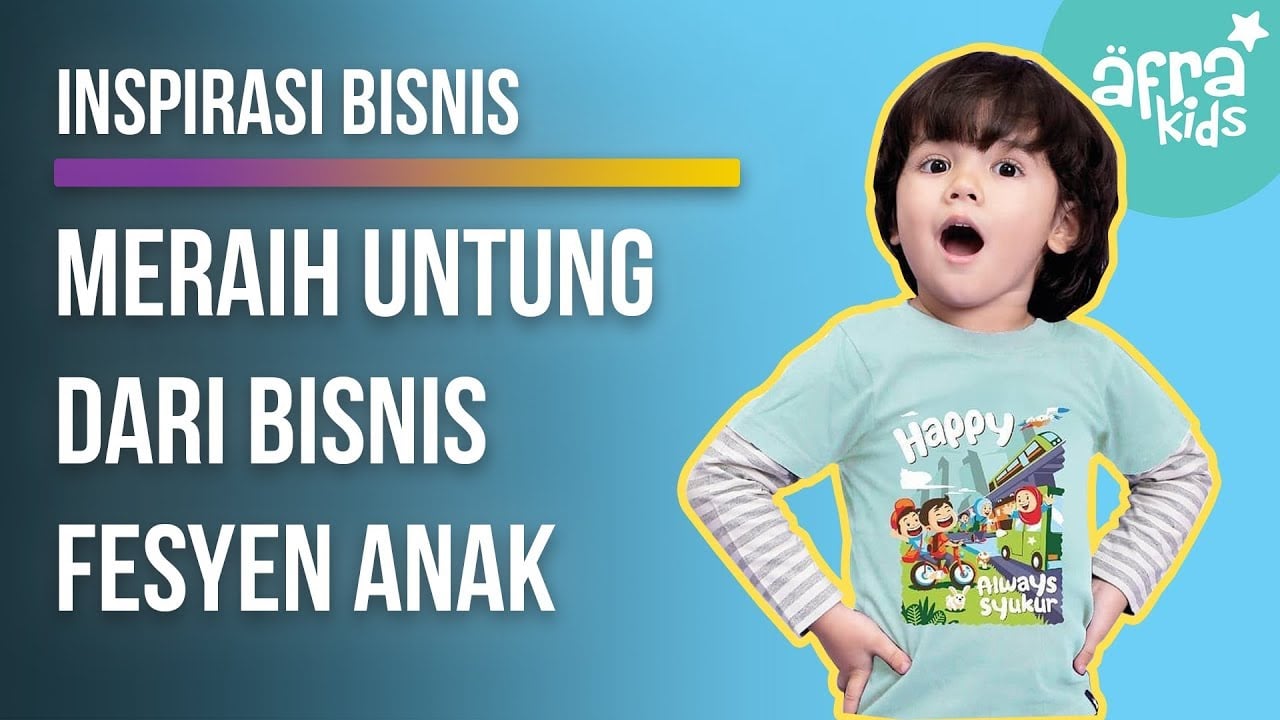  Meraih Untung dari Bisnis Fesyen Anak