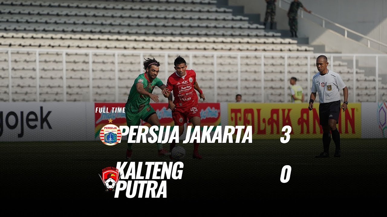  Persija Tekuk Kalteng Putra 3-0, Keluar dari Zona Degradasi. Ini Videonya