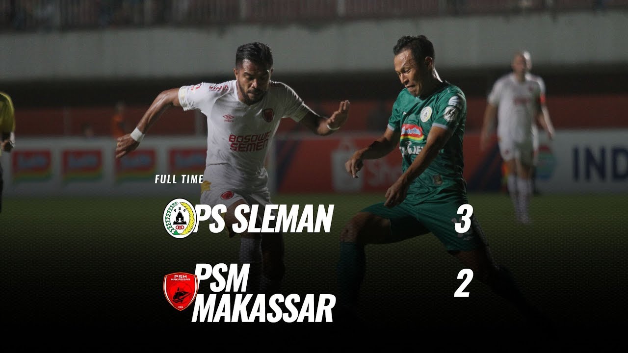 PSS Sleman Tekuk PSM Makassar 3-2, Naik ke Posisi 4. Ini videonya