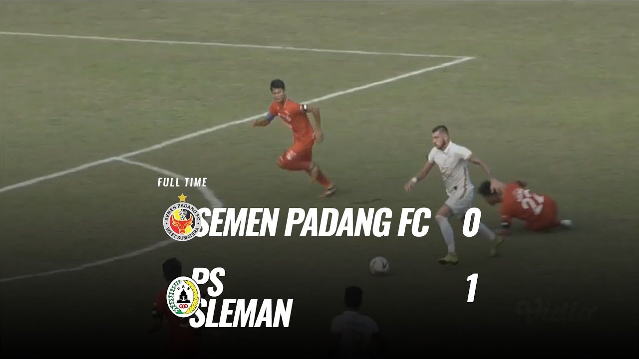  Semen Padang vs PSS Sleman 0-1, PSS Sleman ke Posisi 4. Ini Videonya