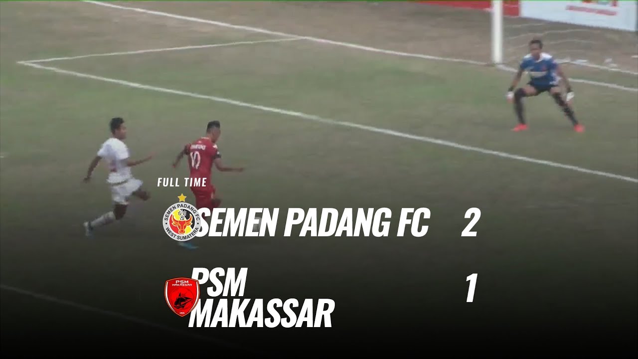  Semen Padang Tekuk PSM Makassar 2-1, tapi Masih di Zona Degradasi. Ini Videonya