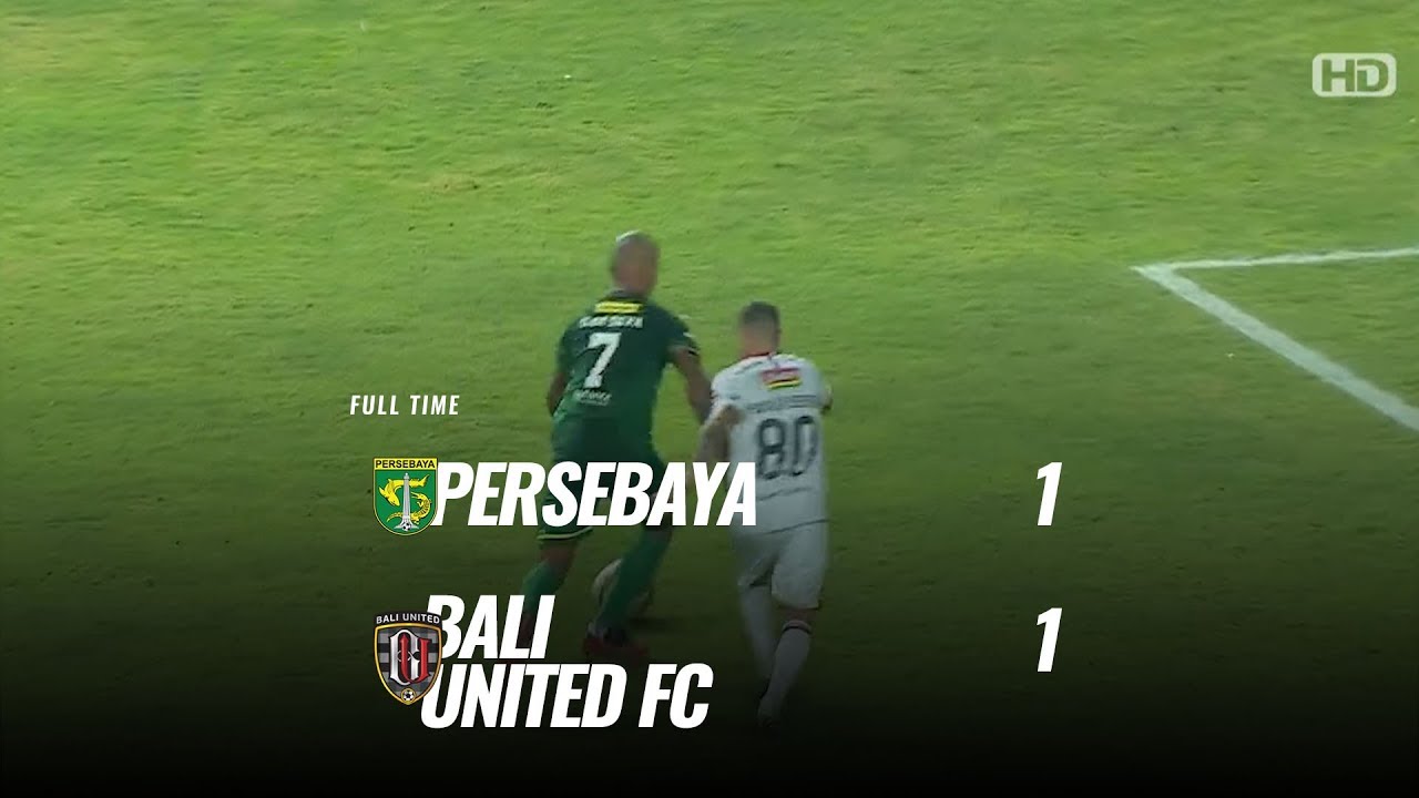  Persebaya vs Bali United 1-1, Persebaya ke Posisi 5. Ini Videonya